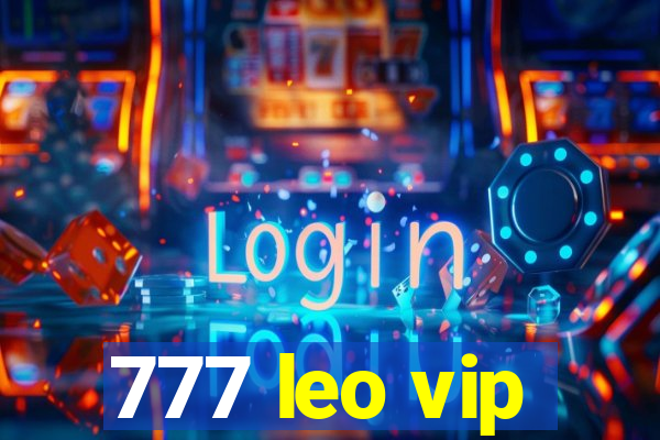 777 leo vip